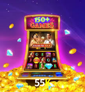 55K.CASINO